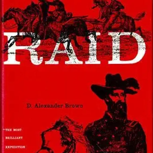 D Alexander Brown / Grierson's Raid 1981 [Hardcover] Brown, D. Alexander